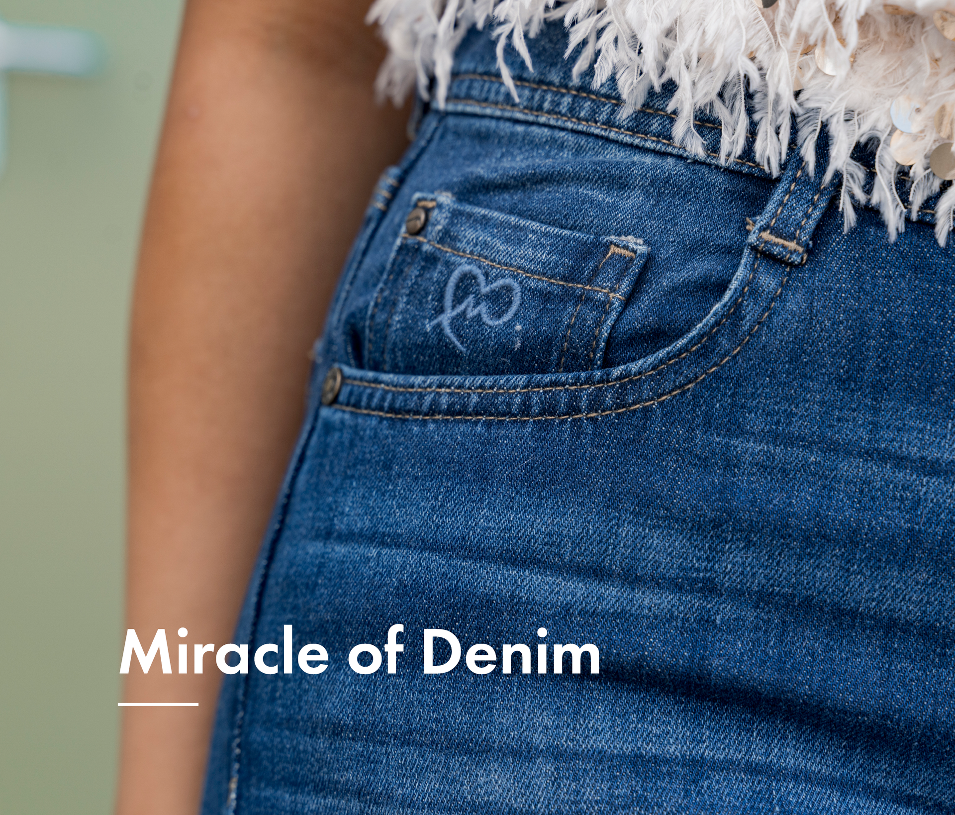 Miracle of Denim